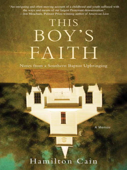 Title details for This Boy's Faith by Hamilton Cain - Available